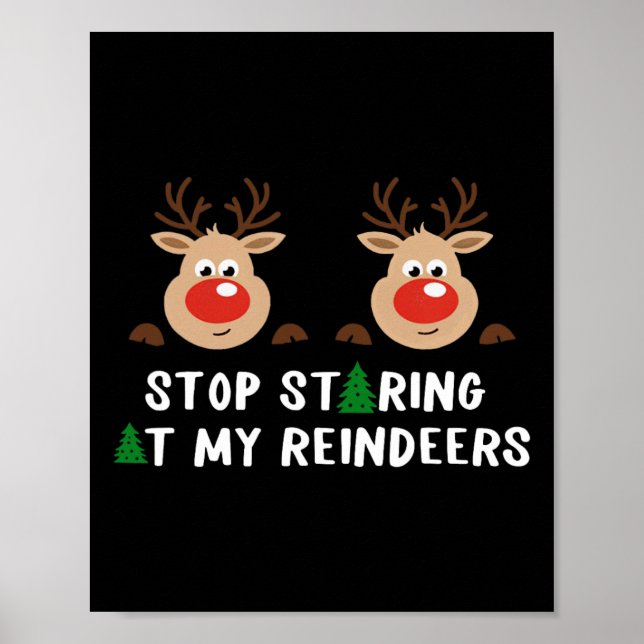 Sluta stirra på min renkostym Vinter jul Poster (Framsidan)