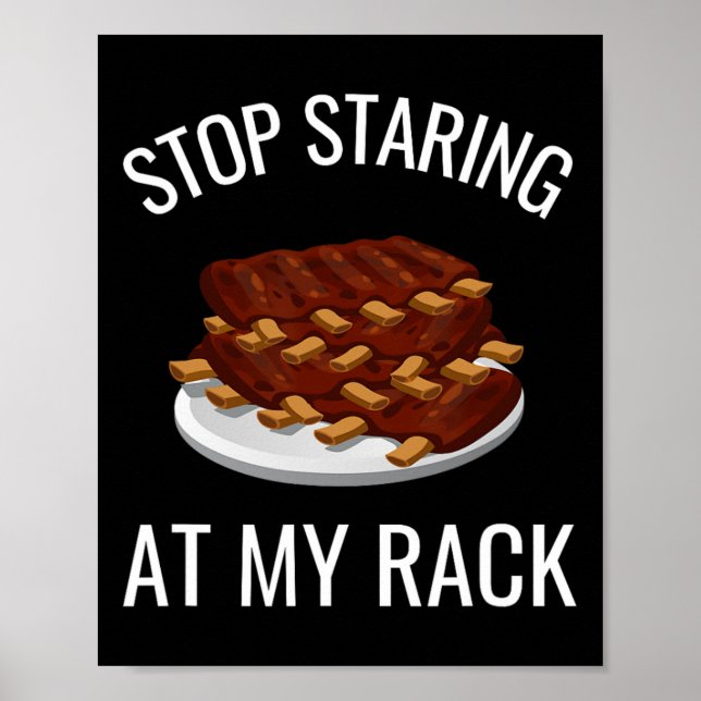 Sluta stirra på min ribba Rolig ribba Rbeque  Poster (Framsidan)