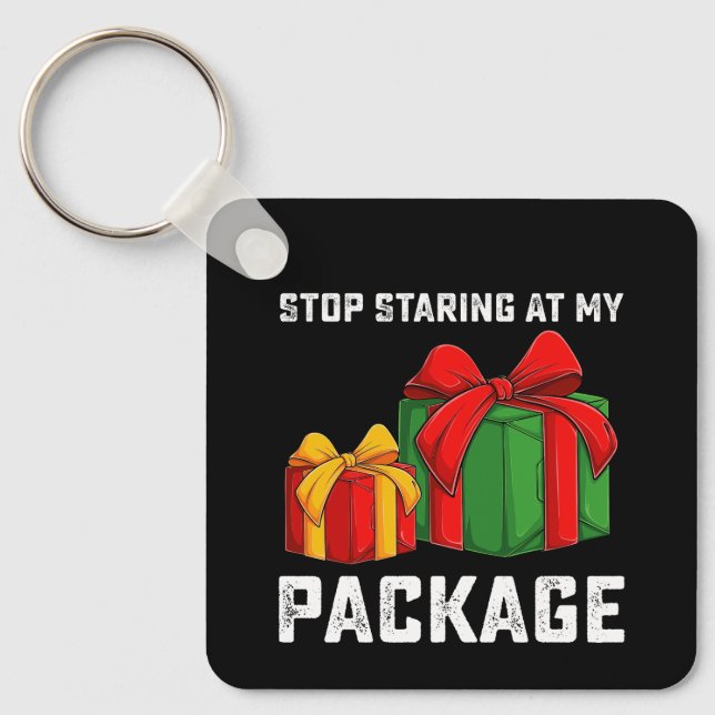 Sluta stirra på mitt paket julhelg nyckelring (Framsida)