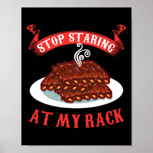 Sluta stirra på mitt stativ - Roligt Spare Ribs Bb Poster