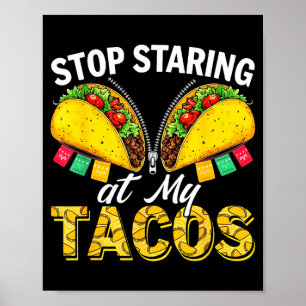 Sluta stirra på taco cinco de mayo kvinnor mexikan poster