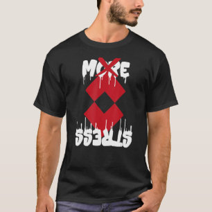 Sluta Stressa Sluta tänka på att sluta övertänka T Shirt