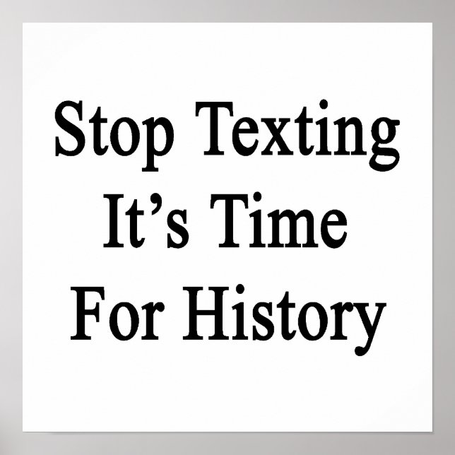 Sluta textera det är dags för historien poster (Framsidan)