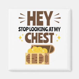 Sluta Tittar på Min chest-nuny Pirat-skatt Magnet