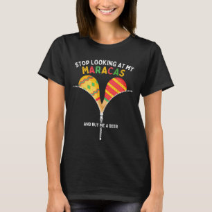 Sluta Tittar på min maracas och köpa en ölcinco åt T Shirt