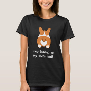 Sluta Tittar vid Butt Corgi T Shirt