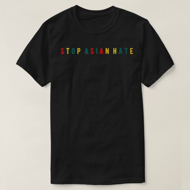 Sluta upp med AAPI-våld och rasism mot asiater T Shirt (Design framsida)