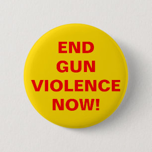 Sluta upp med vapenvåld nu! Gun Control Knapp