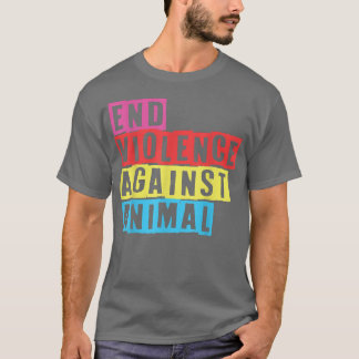 Sluta våld mot animaliska vegetariska djur Anim T Shirt
