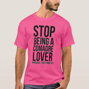 Sluta vara en omöjlig kompanjon, jag bara klagar p t shirt