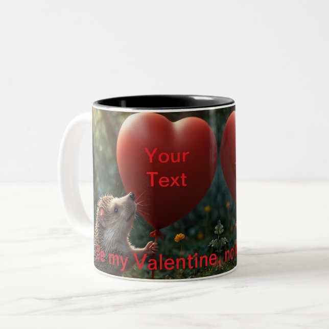 Sluta vara min Valentine Två-Tonad Mugg (Framsida vänster)