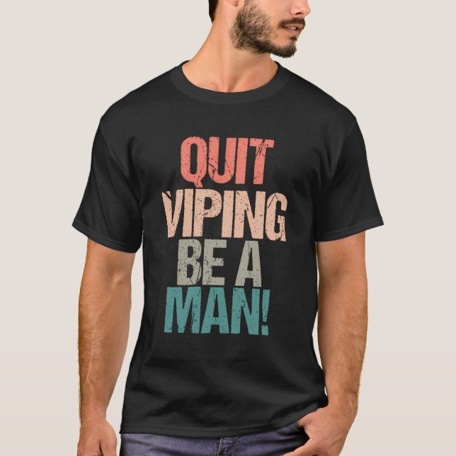 Sluta Viping är en man T Shirt (Framsida)