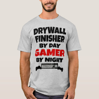 Slutbehandlare för Drywall efter Day Gamer by Natt T-shirt