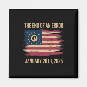 Slutet på ett fel 20 januari 2025 invigning magnet