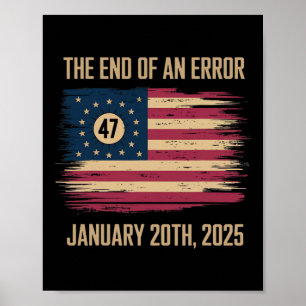Slutet på ett fel 20 januari 2025 invigning poster