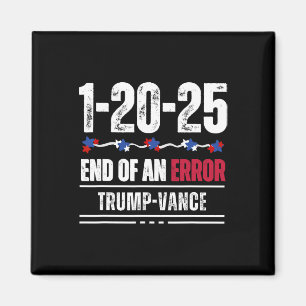 Slutet på ett fel 20 januari 2025 Trump invigning Magnet