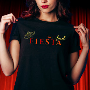 Slutgiltigt Fiesta Mexican Bachelorette Party T Shirt