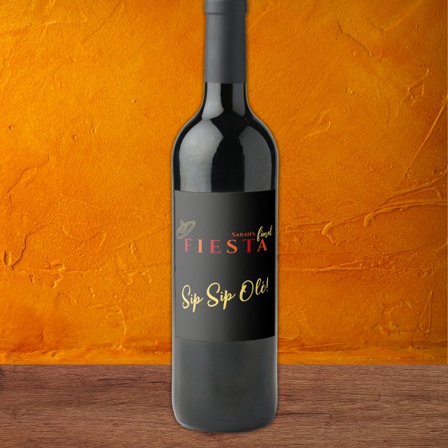 Slutgiltigt Fiesta Sip Sip Olé Bachelorette Party Vinflaska Etikett (final fiesta bachelorette party bottle labels, mexican themed bachelorette party sip sip ole )