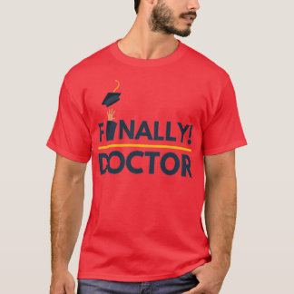 Slutligen Doktor 1 T Shirt