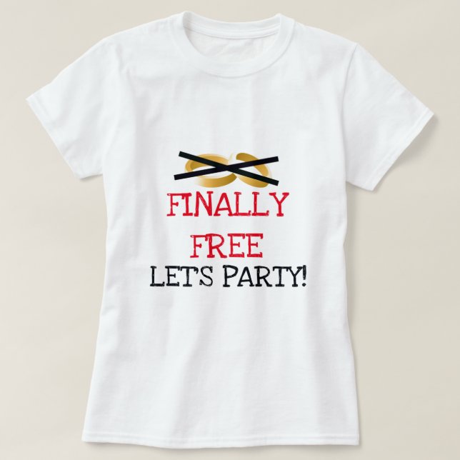 Slutligen fritt Låt oss Party Tee Shirt (Design framsida)