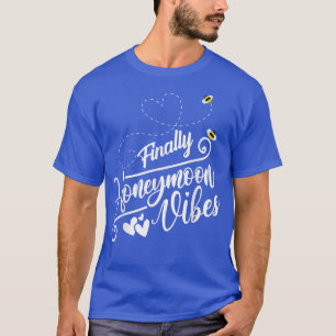 Slutligen Honeymoonin vibes Bride Groom Honeymoon  T Shirt