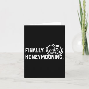 Slutligen Honeymooning Tee Honeymoon Slutligen Ho Kort