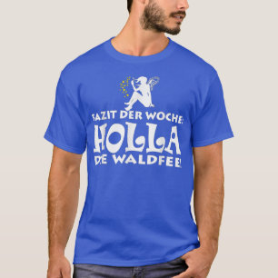 Slutsats av veckans holla och skogen t shirt