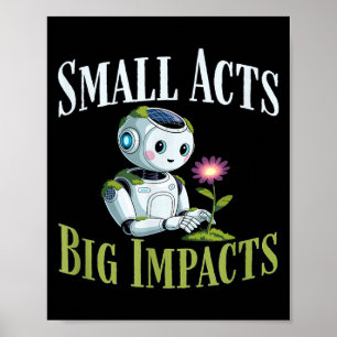 Små handlingar stor inverkan söt robot solarpunk-j poster