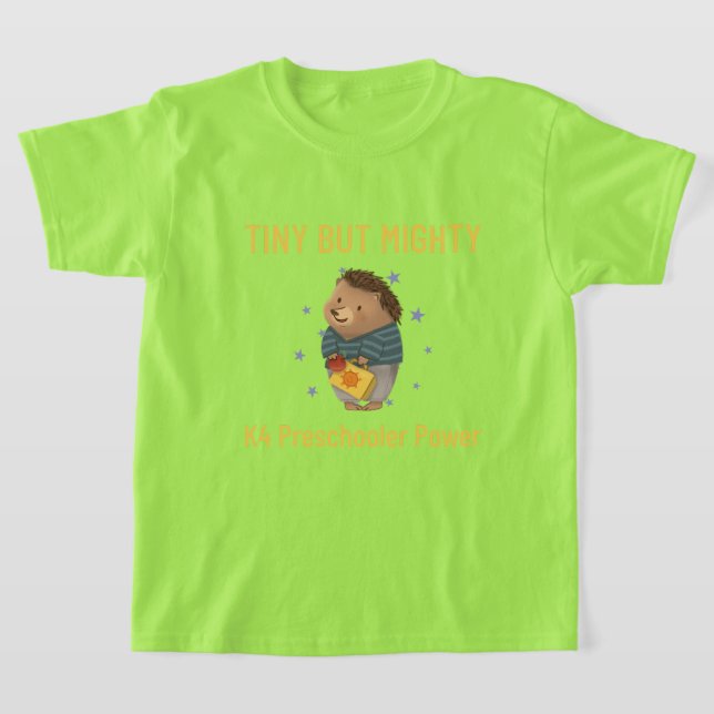 "Små men mäktiga - K4 Preschooler Power!" T-shirt (Laydown)