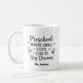 Små steg leder till stora drömmar Personligt namn Kaffemugg