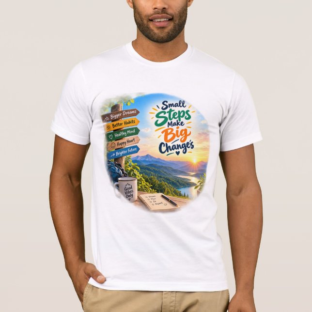 Små Steg Stora Förändringar T Shirt (Framsida)