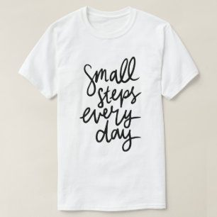 Små Steg Varje Dag – Motivation Typografi T Shirt
