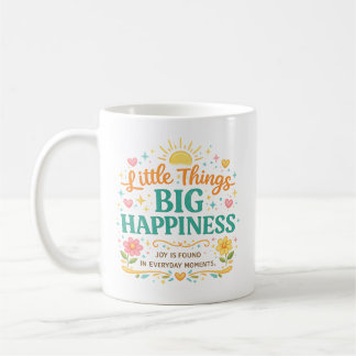 Små Ting Stor Lycka Färgglad Inspirerande Kaffemugg