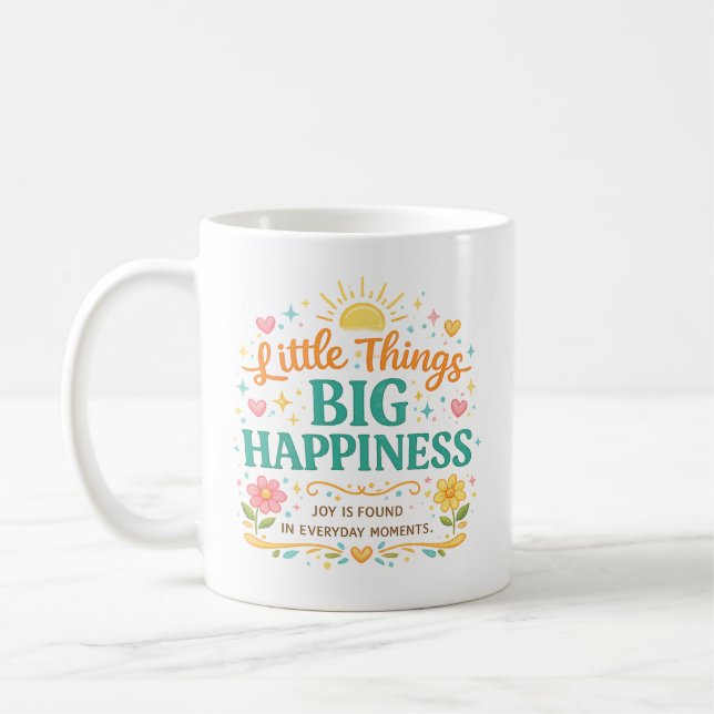 Små Ting Stor Lycka Färgglad Inspirerande Kaffemugg (Vänster)