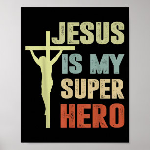 Småbarn Jesus är min superhjälte, Christian God so Poster