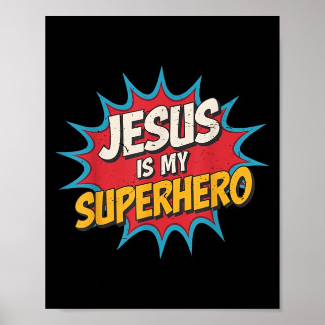 Småbarn Jesus är min superhjälte, Christian God so Poster (Framsidan)