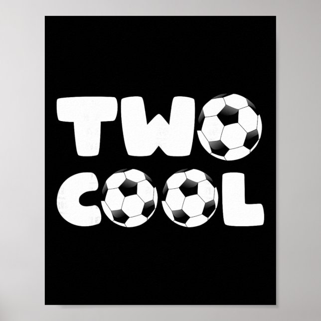 Småbarn Två Cool 2-års födelsedag Fotboll Tema 2 Å Poster (Framsidan)