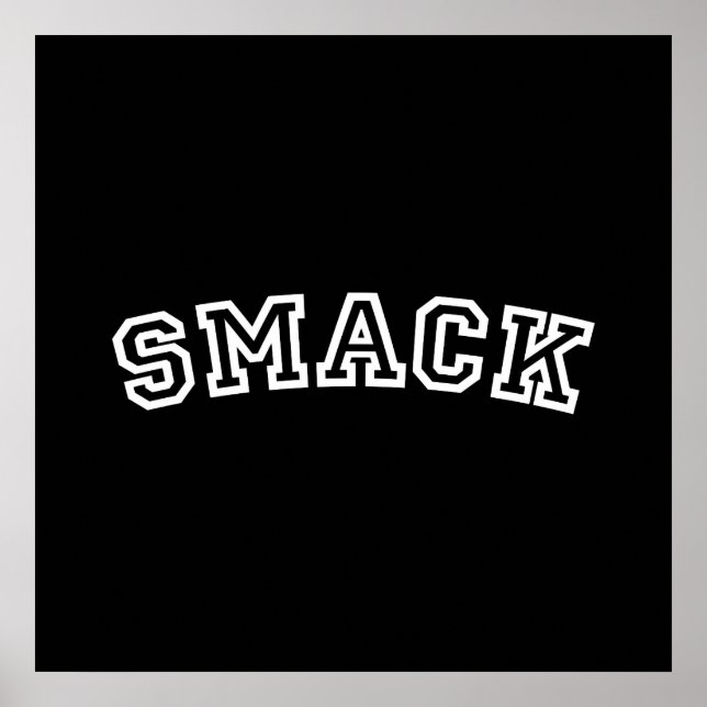 SMACK POSTER (Framsidan)