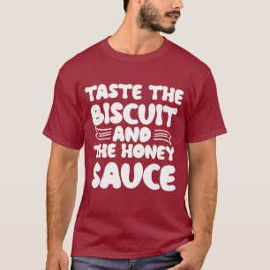 Smak och honungssås t shirt