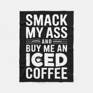 Smaka Min Och Köp En Iced Coffee Till Mig Fleecefilt