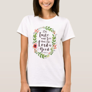 Smaka och se att lorden är den bra T-tröja T Shirt