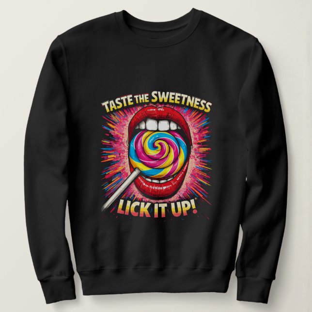 Smaka Sötheten Slick It Up T Shirt (Design framsida)