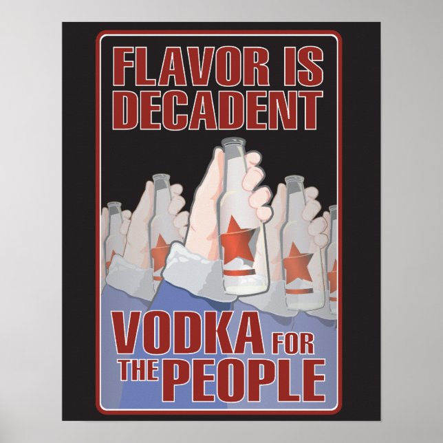 Smaken är Decadent - Vodka för folket! Poster (Framsidan)