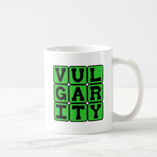 Smaklöshet, Brist På God Ton Kaffemugg (Höger)