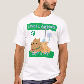 Small Animal Vet Life – Vet Dog and Cat Design T Shirt