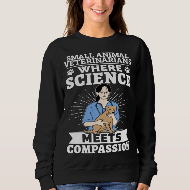 Small Animal Veterinarians Where Science Meets Com T Shirt (Framsida)