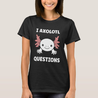 Small animals axolotl funny simple questions axolo t shirt