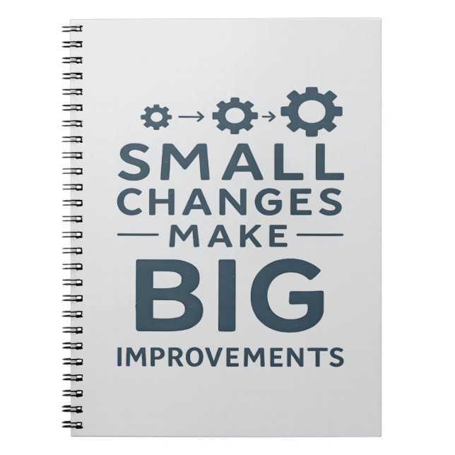 Small Changes Make Big Improvements Kaizen culture Anteckningsbok (Framsidan)