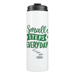 Small Steps Everyday Motivational Thermal Bottle