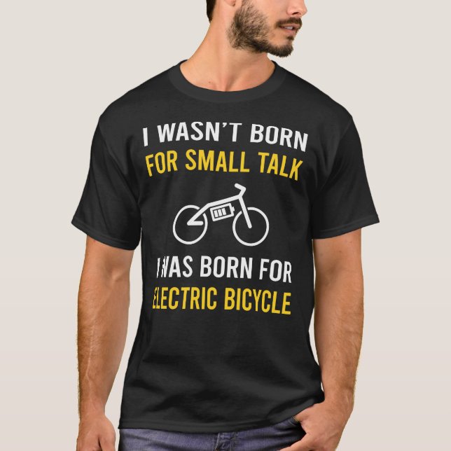 Small Talk Electric Bicycle E Bike Ecycle T Shirt (Framsida)